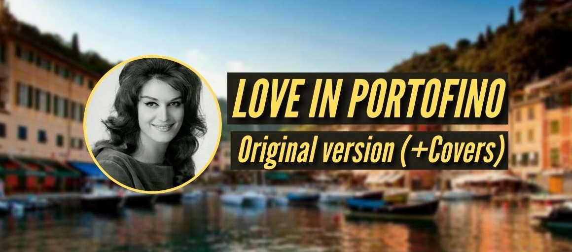 Love in Portofino – The VERY original version