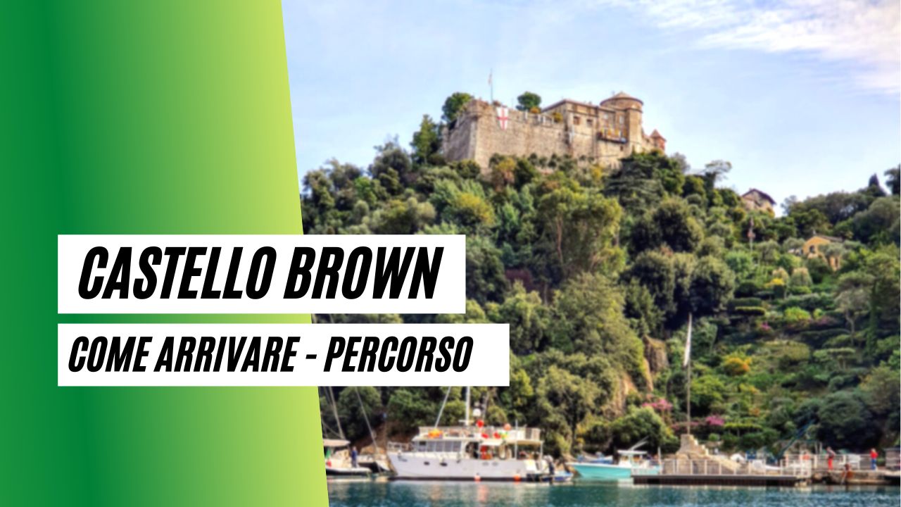 Castello Brown come arrivare